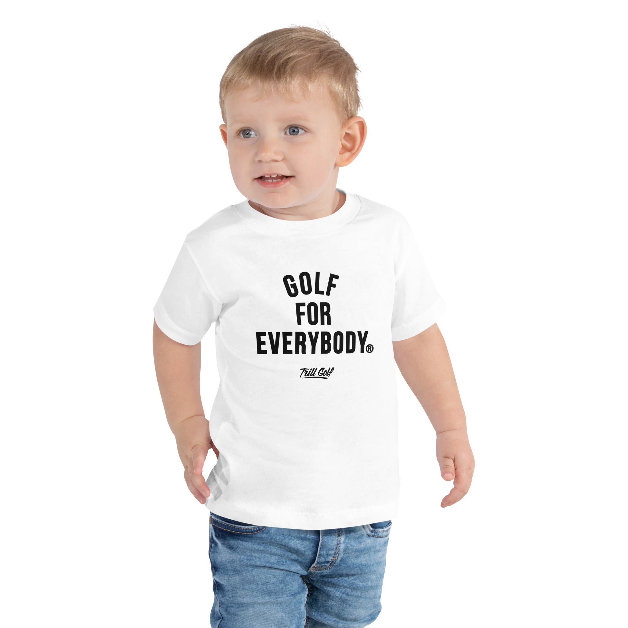 Trill Golf - Golf For Everybody Toddler Tee