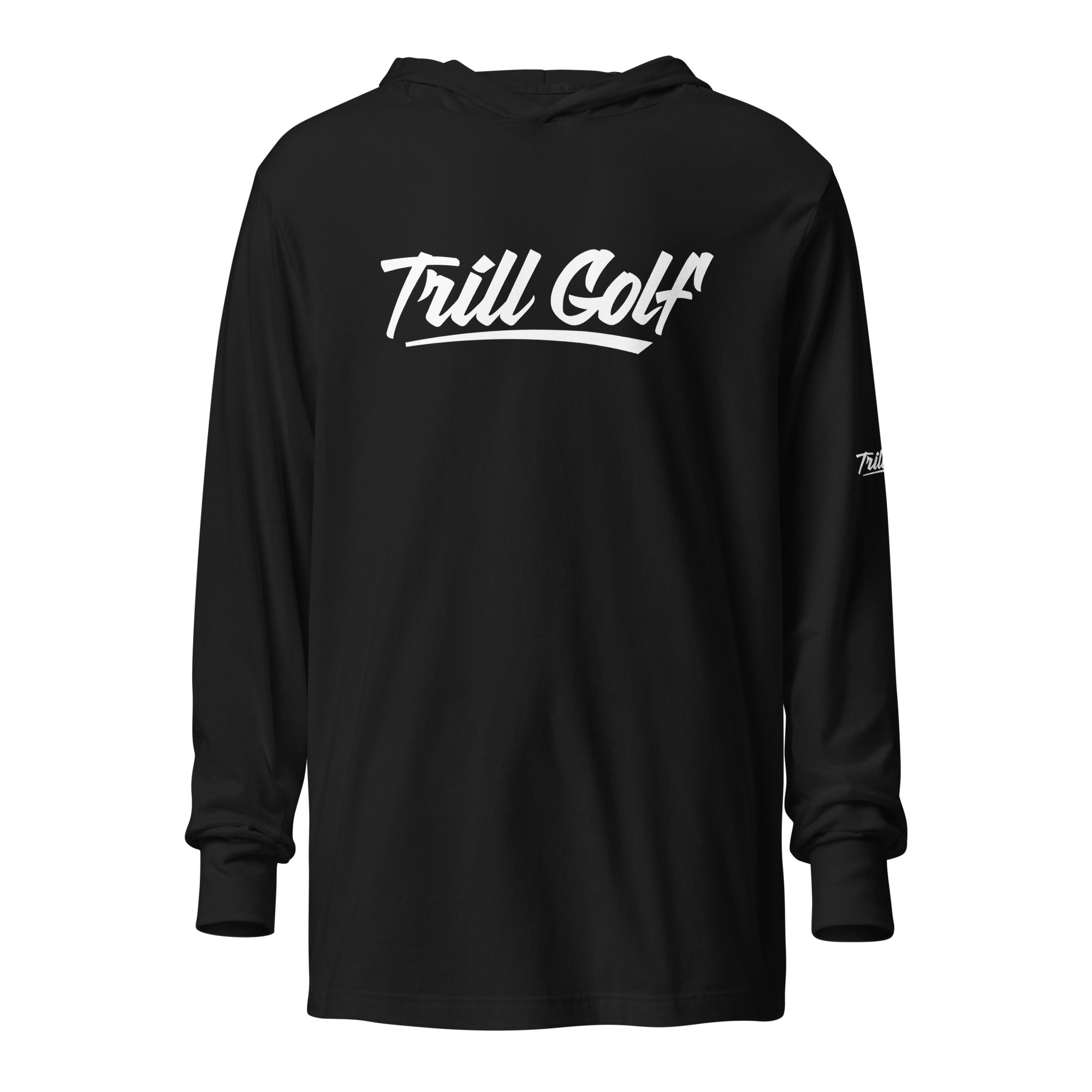 Trill Golf - Hooded Long-Sleeve Tee