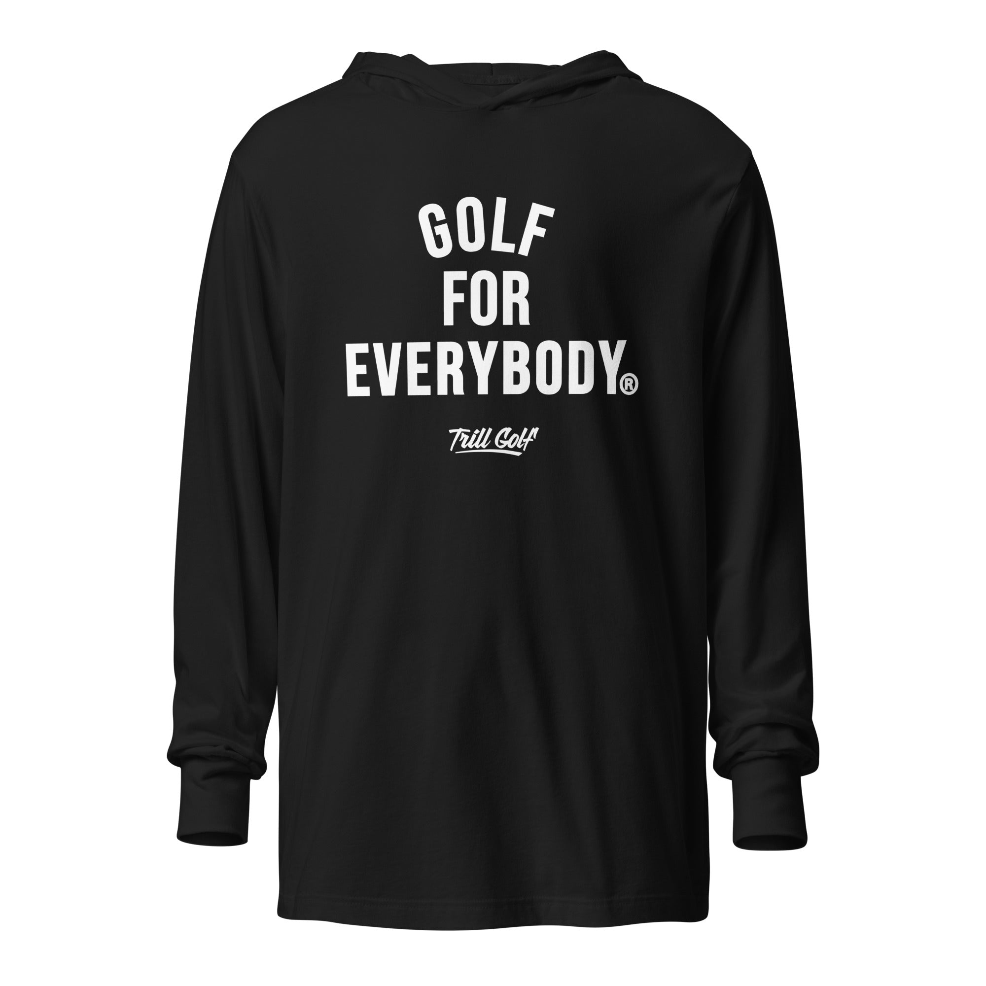 Golf For Everybody - Hooded Long Sleeve Tee - Black