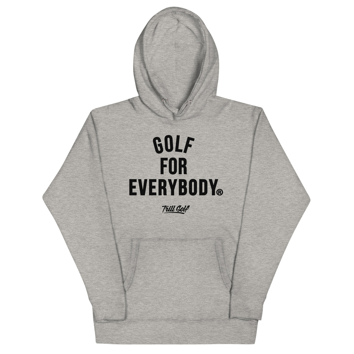 Trill Golf - Golf For Everybody Hoodie - Grey