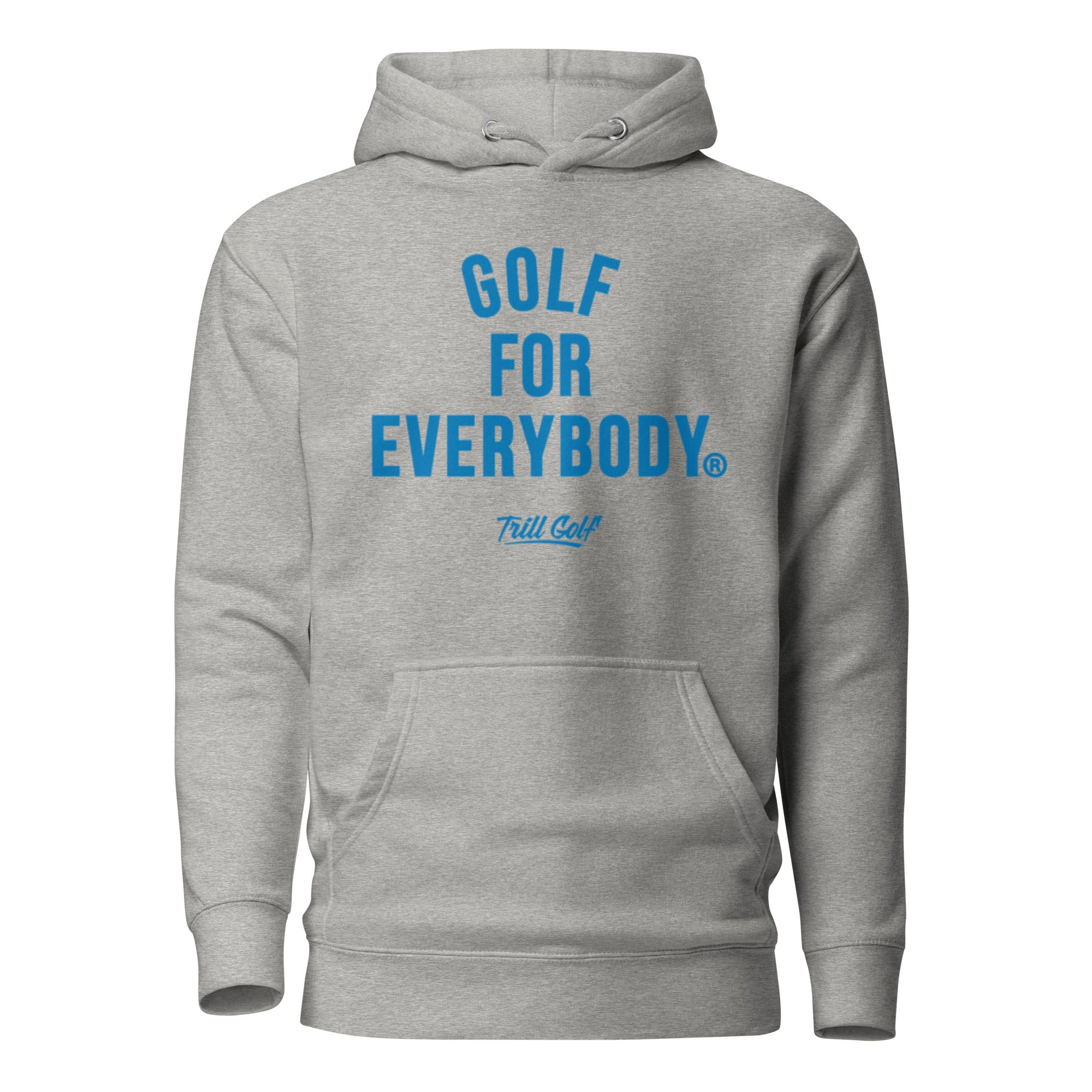 Trill Golf - Golf For Everybody Hoodie - Grey + Honolulu Blue