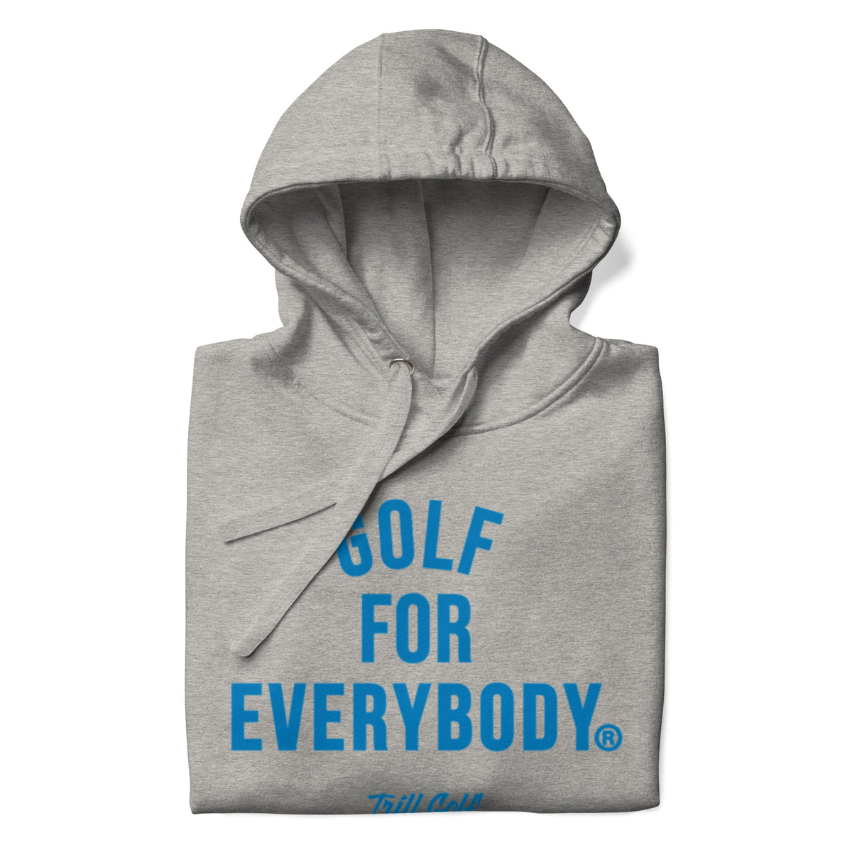 Trill Golf - Golf For Everybody Hoodie - Grey + Honolulu Blue