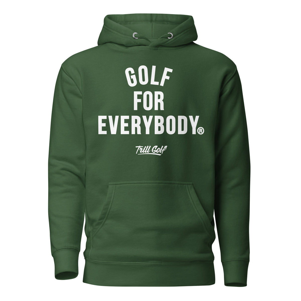 Trill Golf - Golf For Everybody Hoodie - Green