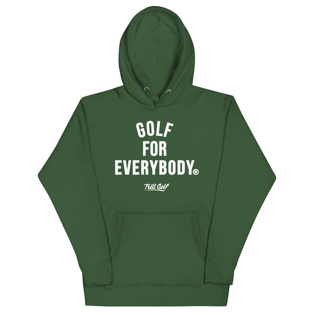 Trill Golf - Golf For Everybody Hoodie - Green