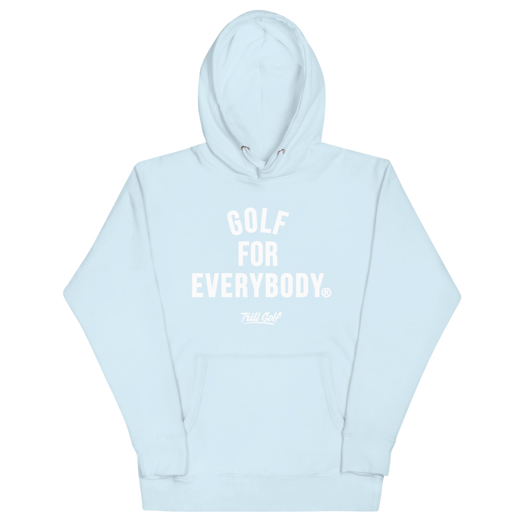 Trill Golf - Golf For Everybody Hoodie - Light Blue