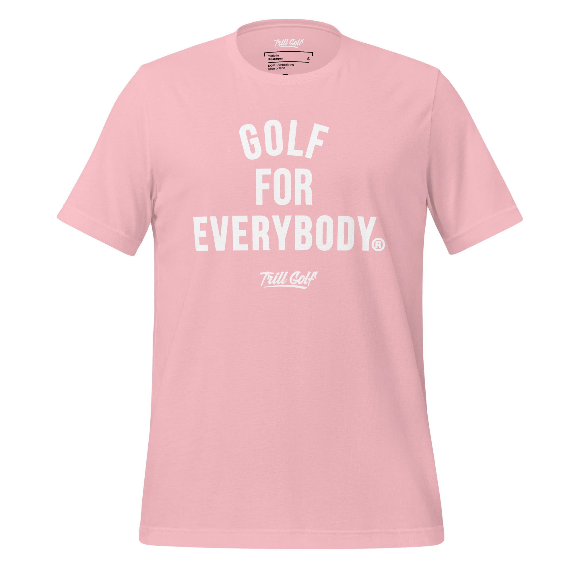 Trill Golf - Golf For Everybody T-Shirt - Pink