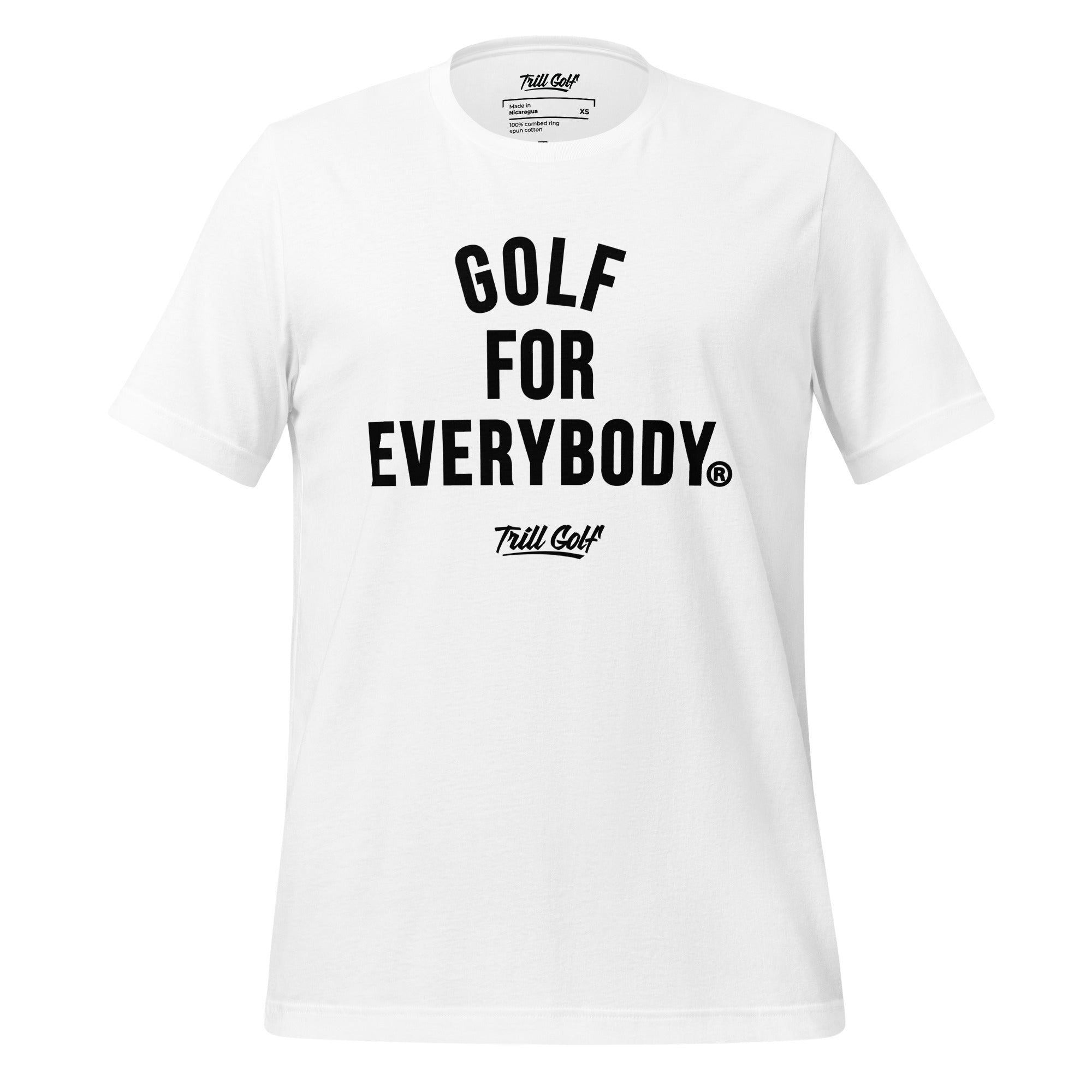 Trill Golf - Golf For Everybody T-Shirt - White